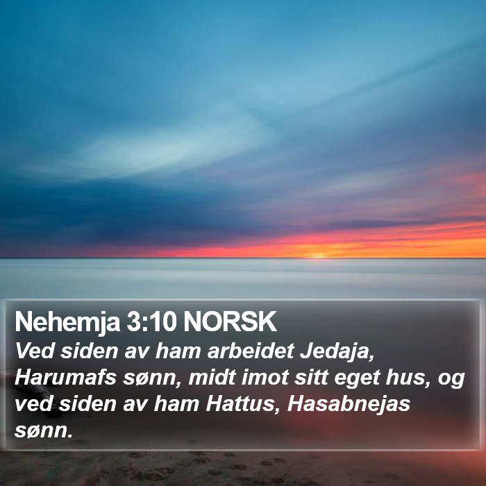 Nehemja 3:10 NORSK Bible Study