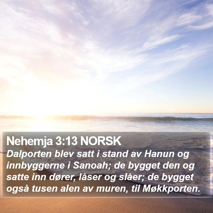 Nehemja 3:13 NORSK Bible Study