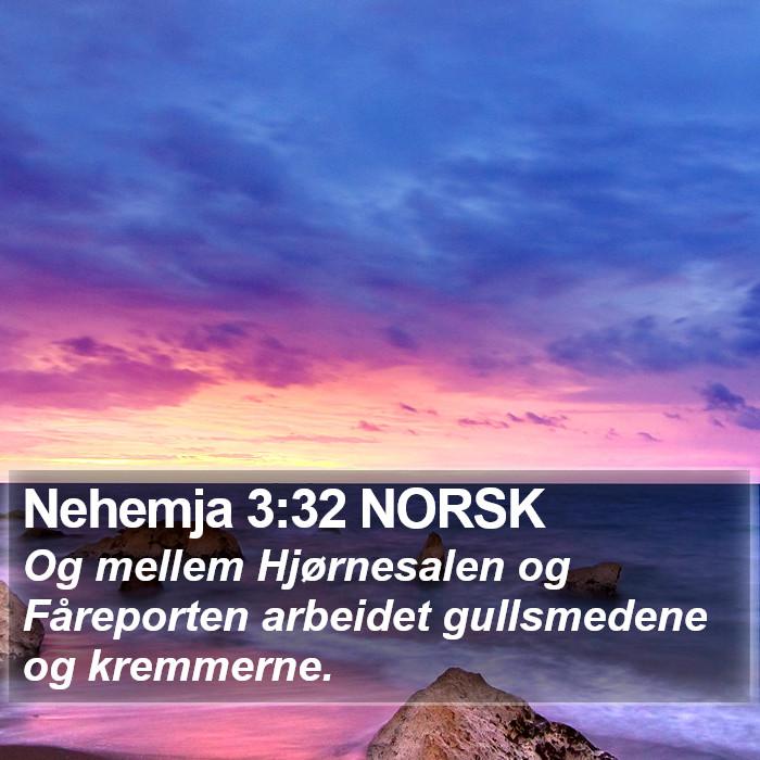 Nehemja 3:32 NORSK Bible Study