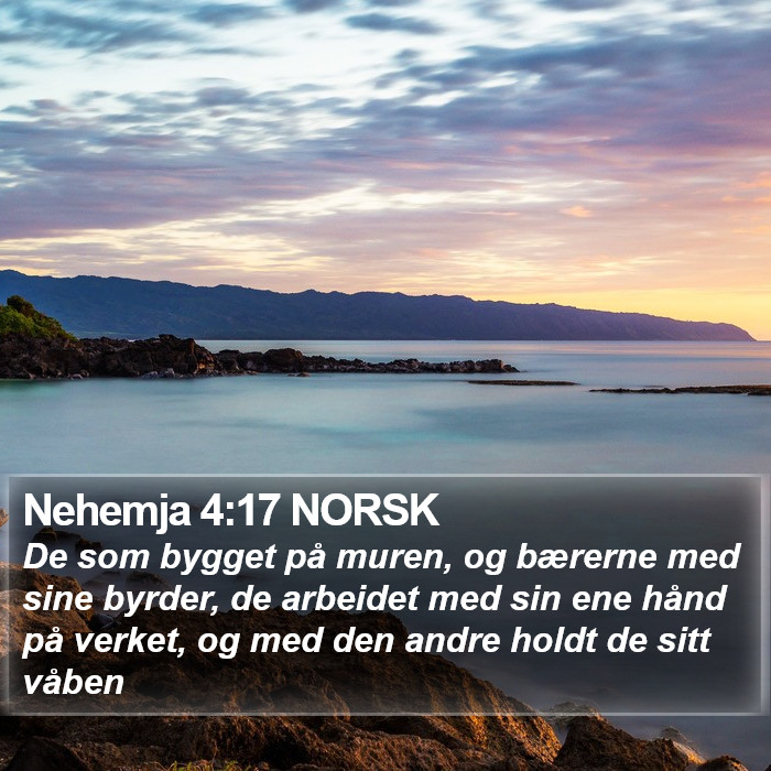 Nehemja 4:17 NORSK Bible Study