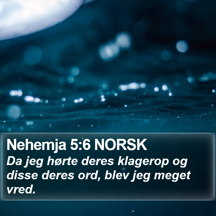 Nehemja 5:6 NORSK Bible Study