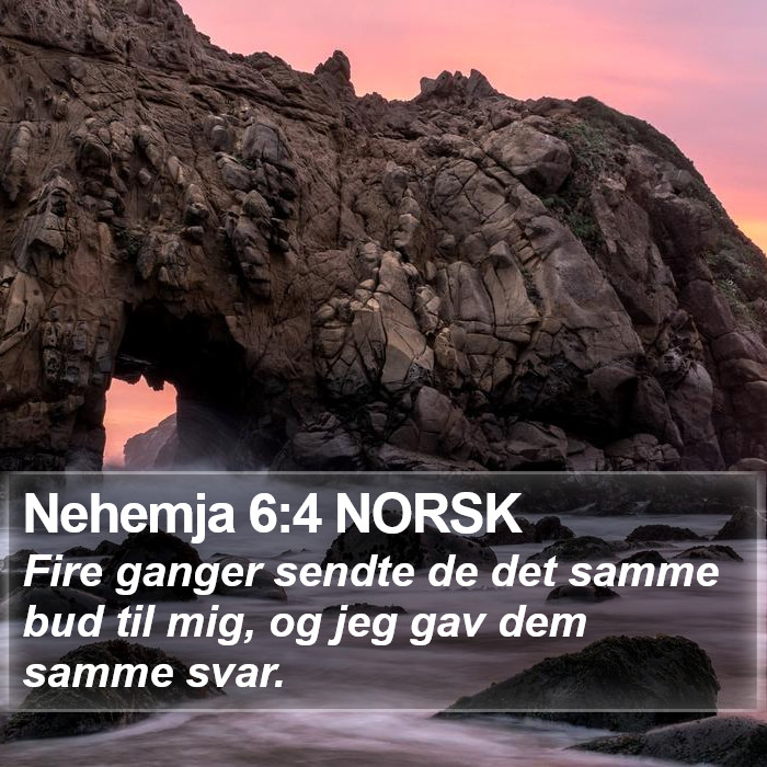 Nehemja 6:4 NORSK Bible Study