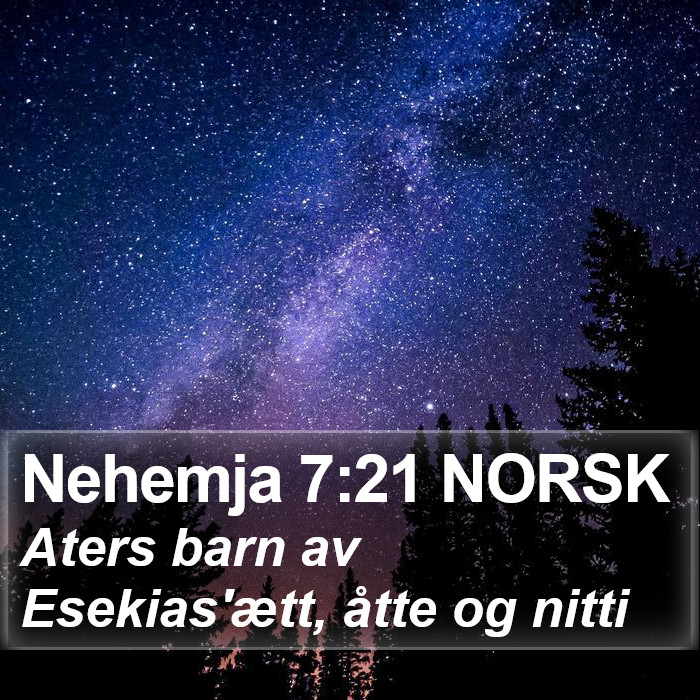 Nehemja 7:21 NORSK Bible Study