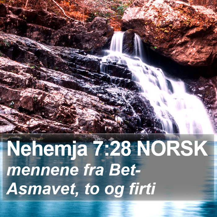 Nehemja 7:28 NORSK Bible Study