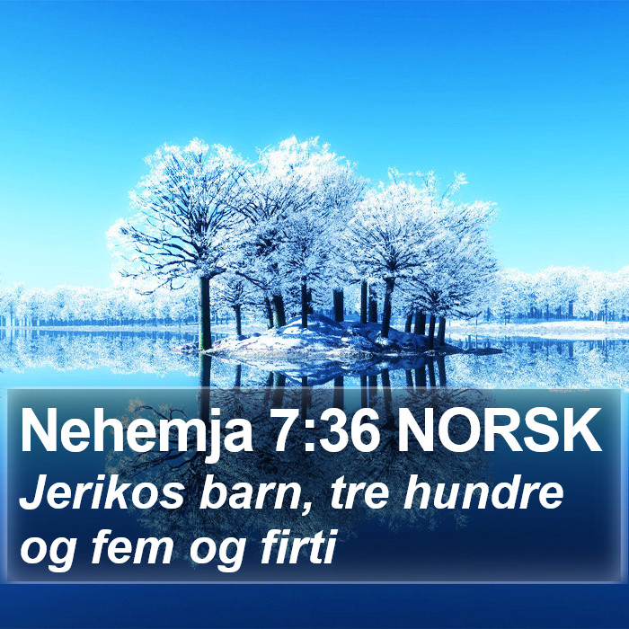 Nehemja 7:36 NORSK Bible Study