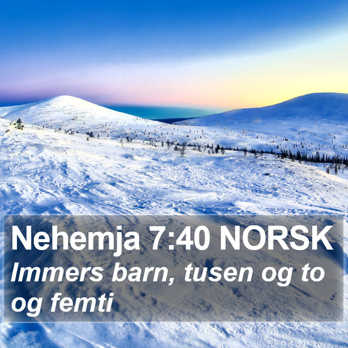 Nehemja 7:40 NORSK Bible Study