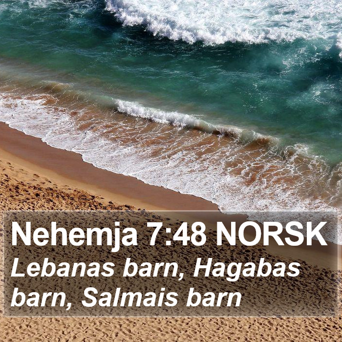 Nehemja 7:48 NORSK Bible Study