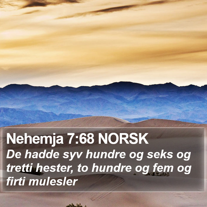 Nehemja 7:68 NORSK Bible Study