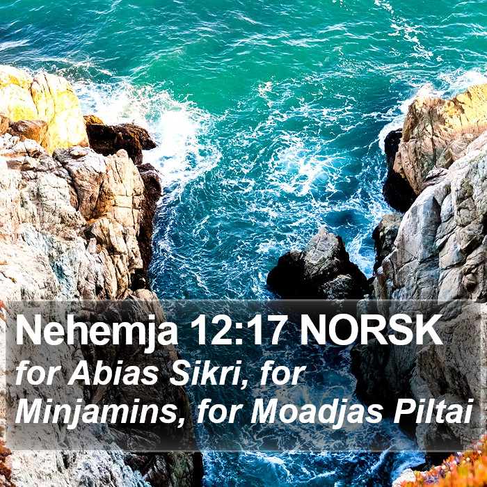 Nehemja 12:17 NORSK Bible Study