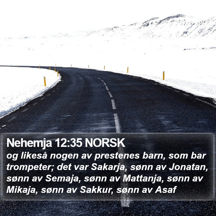 Nehemja 12:35 NORSK Bible Study