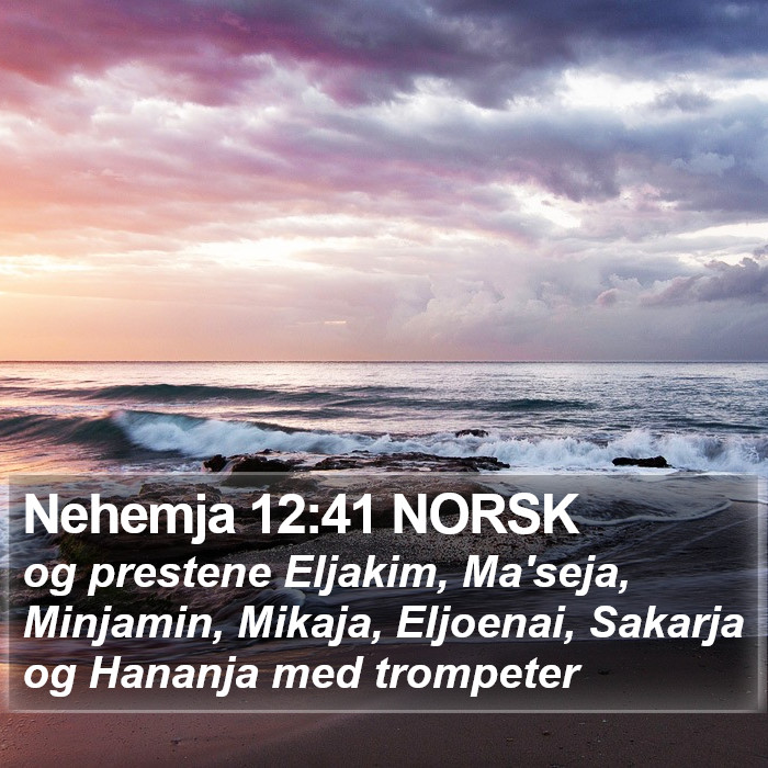 Nehemja 12:41 NORSK Bible Study