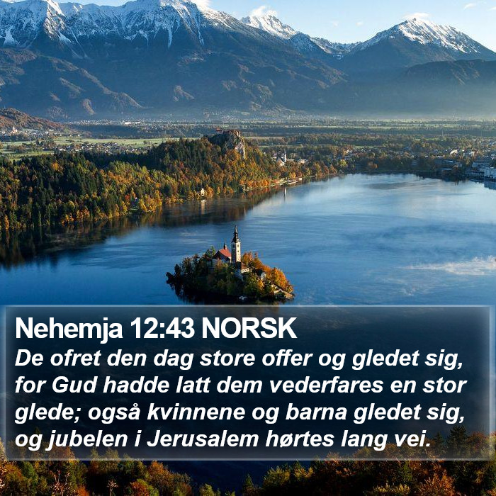 Nehemja 12:43 NORSK Bible Study