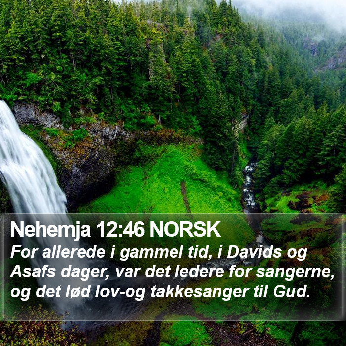 Nehemja 12:46 NORSK Bible Study