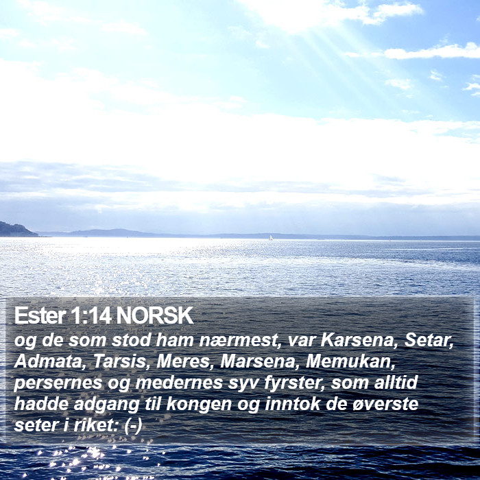 Ester 1:14 NORSK Bible Study