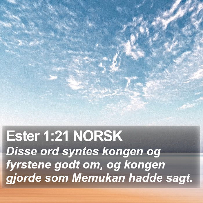 Ester 1:21 NORSK Bible Study