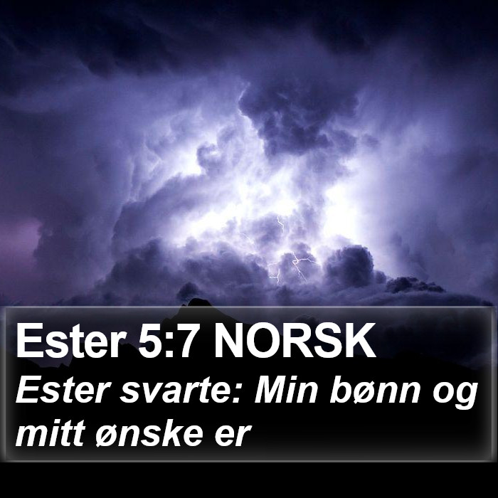 Ester 5:7 NORSK Bible Study
