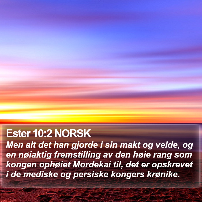 Ester 10:2 NORSK Bible Study