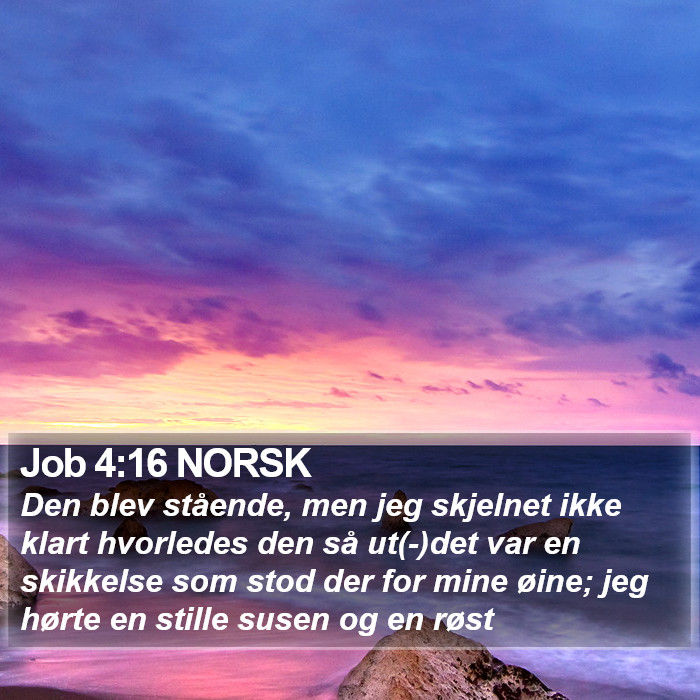 Job 4:16 NORSK Bible Study