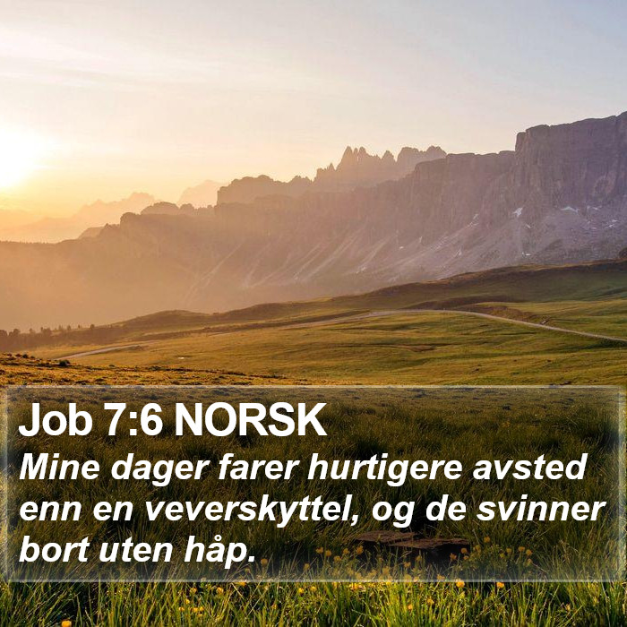 Job 7:6 NORSK Bible Study
