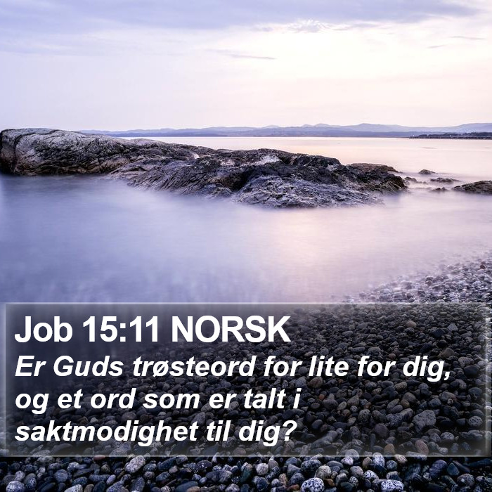 Job 15:11 NORSK Bible Study