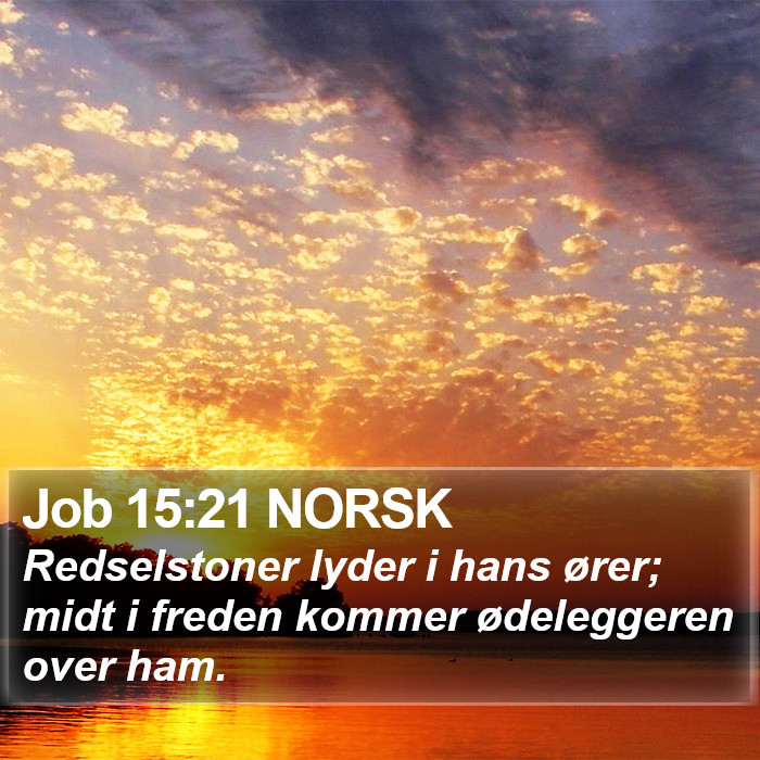 Job 15:21 NORSK Bible Study