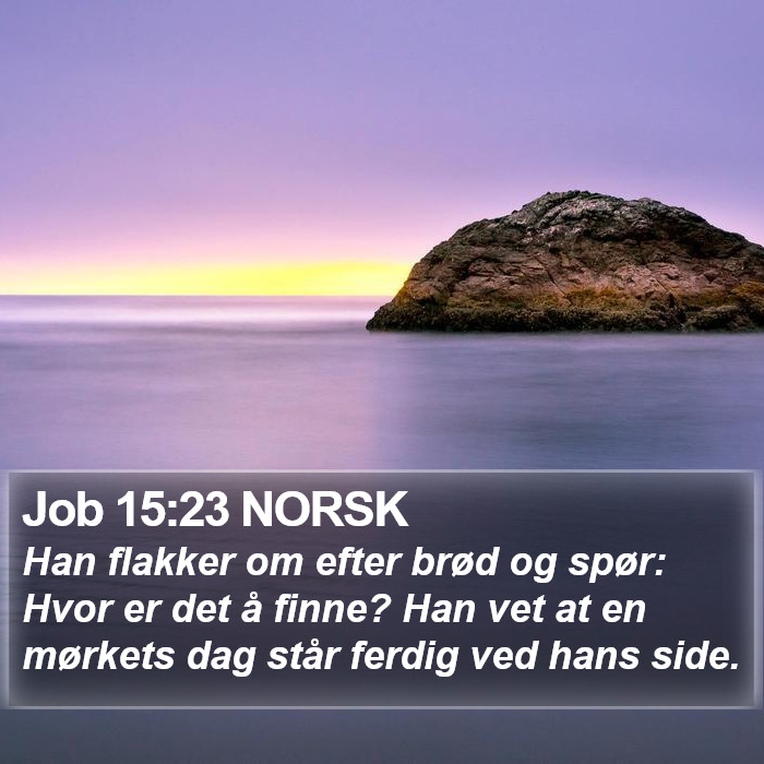 Job 15:23 NORSK Bible Study