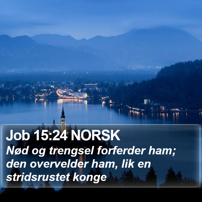 Job 15:24 NORSK Bible Study