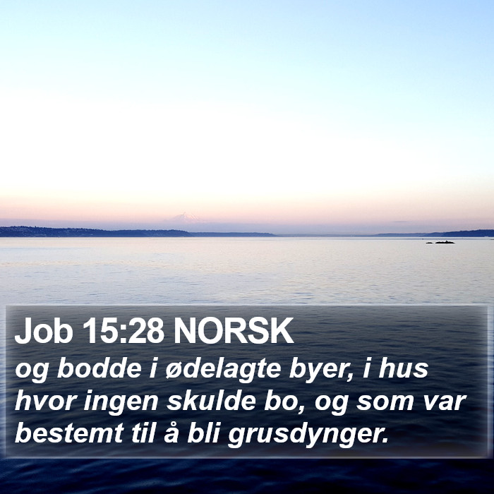 Job 15:28 NORSK Bible Study