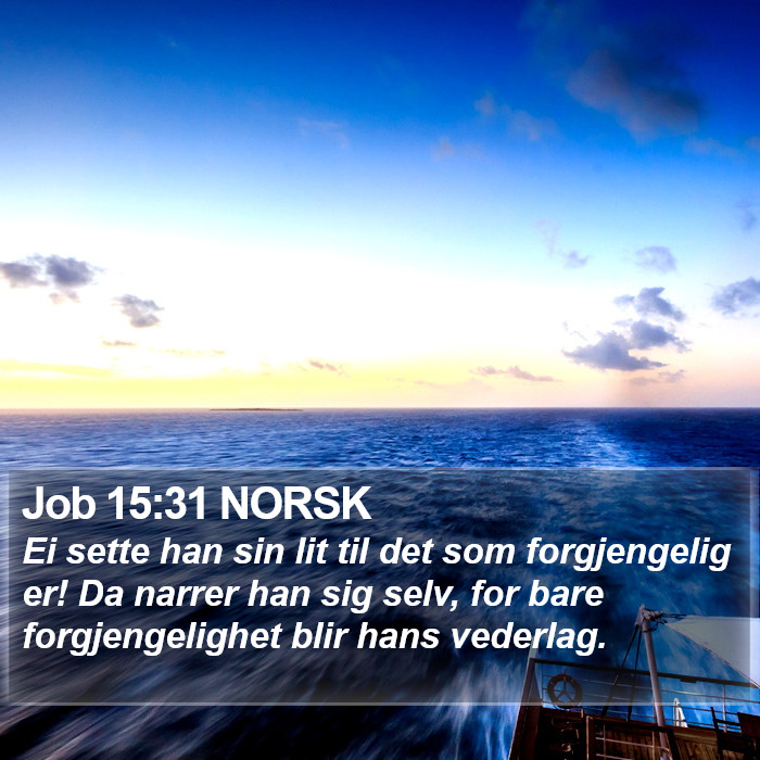 Job 15:31 NORSK Bible Study