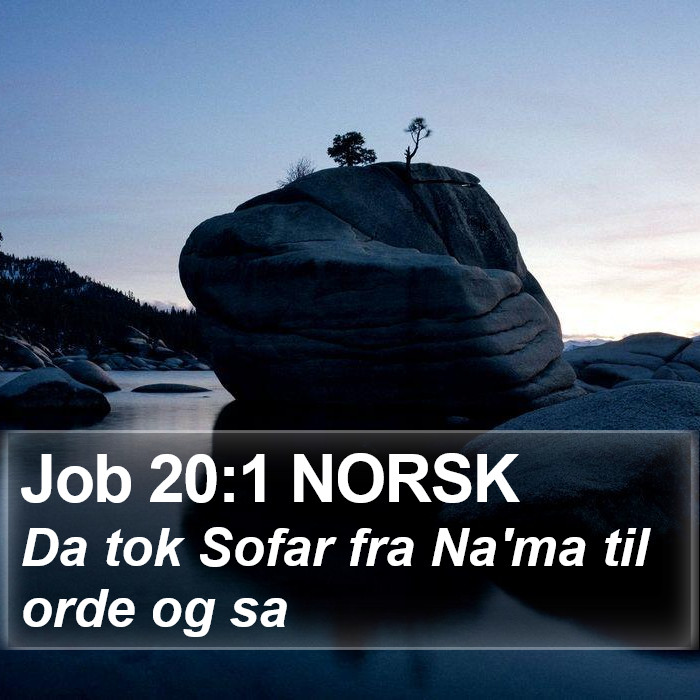 Job 20:1 NORSK Bible Study