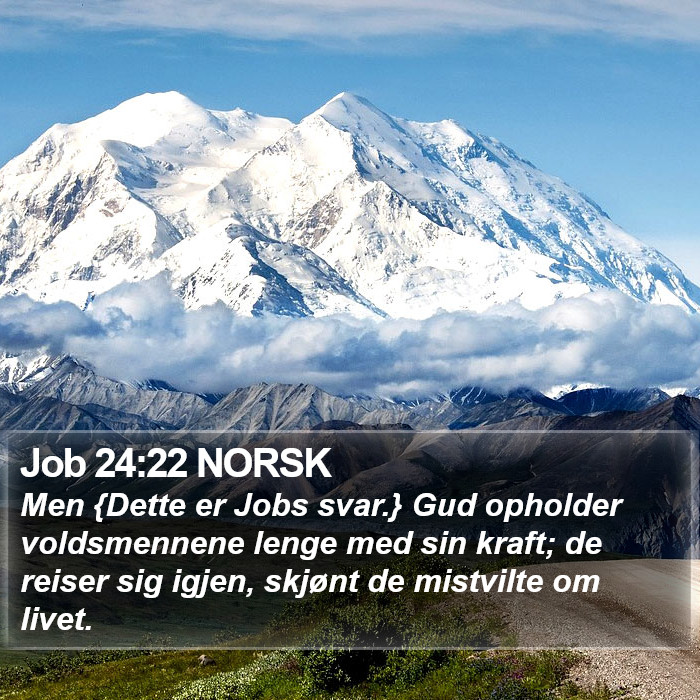 Job 24:22 NORSK Bible Study