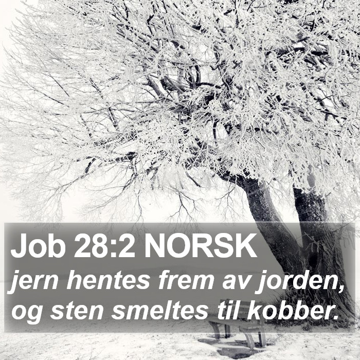 Job 28:2 NORSK Bible Study