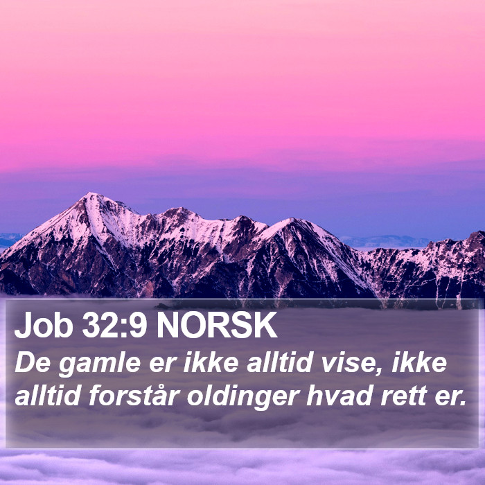 Job 32:9 NORSK Bible Study