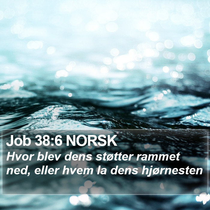 Job 38:6 NORSK Bible Study