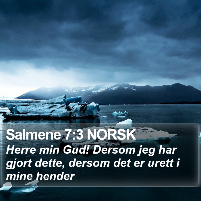 Salmene 7:3 NORSK Bible Study