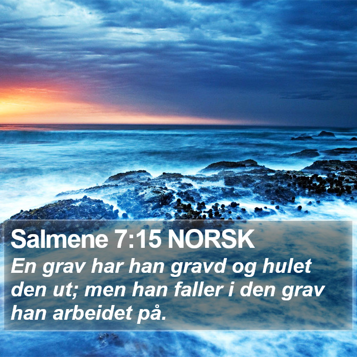 Salmene 7:15 NORSK Bible Study