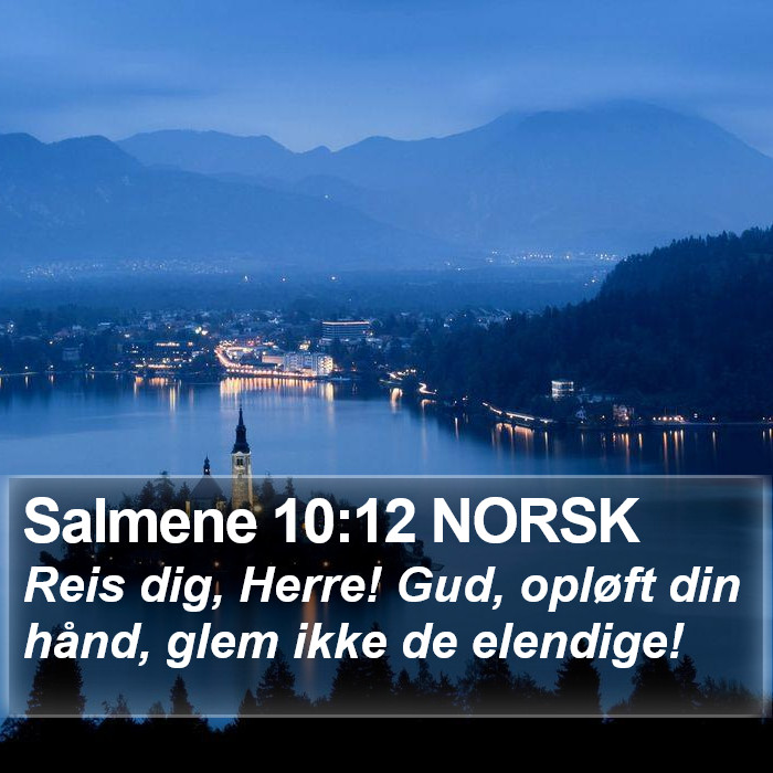 Salmene 10:12 NORSK Bible Study