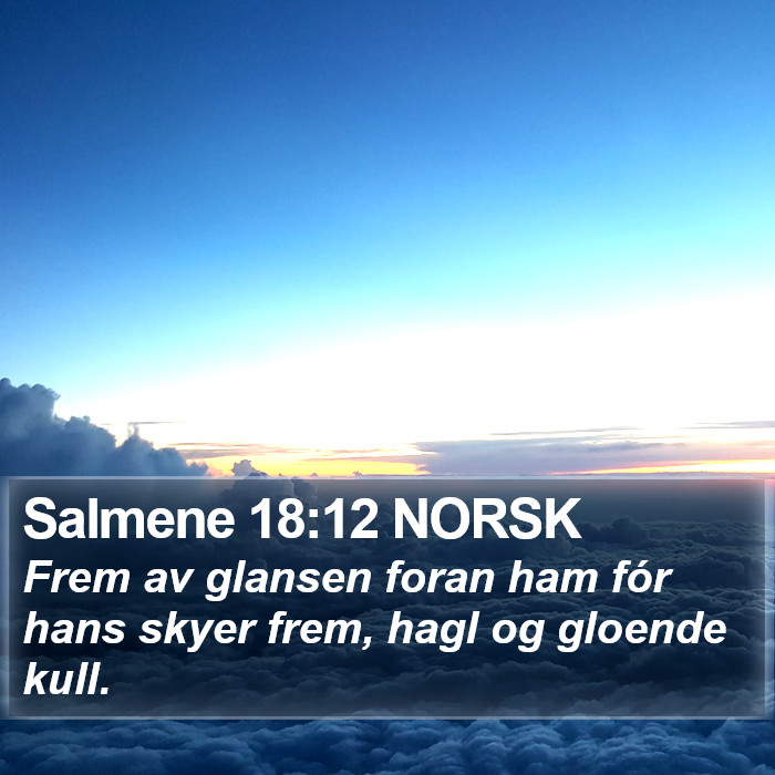Salmene 18:12 NORSK Bible Study
