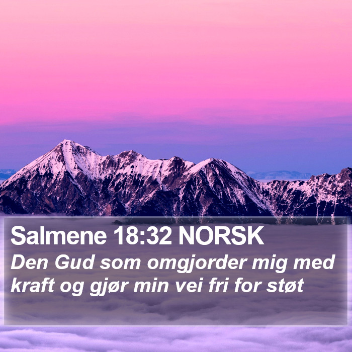 Salmene 18:32 NORSK Bible Study