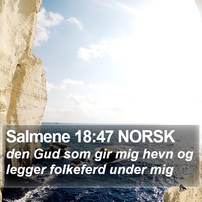 Salmene 18:47 NORSK Bible Study