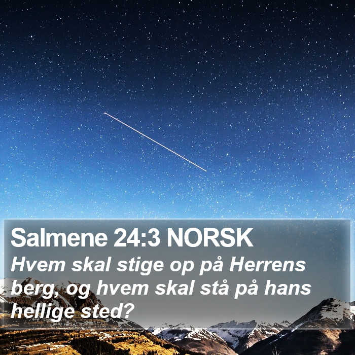 Salmene 24:3 NORSK Bible Study