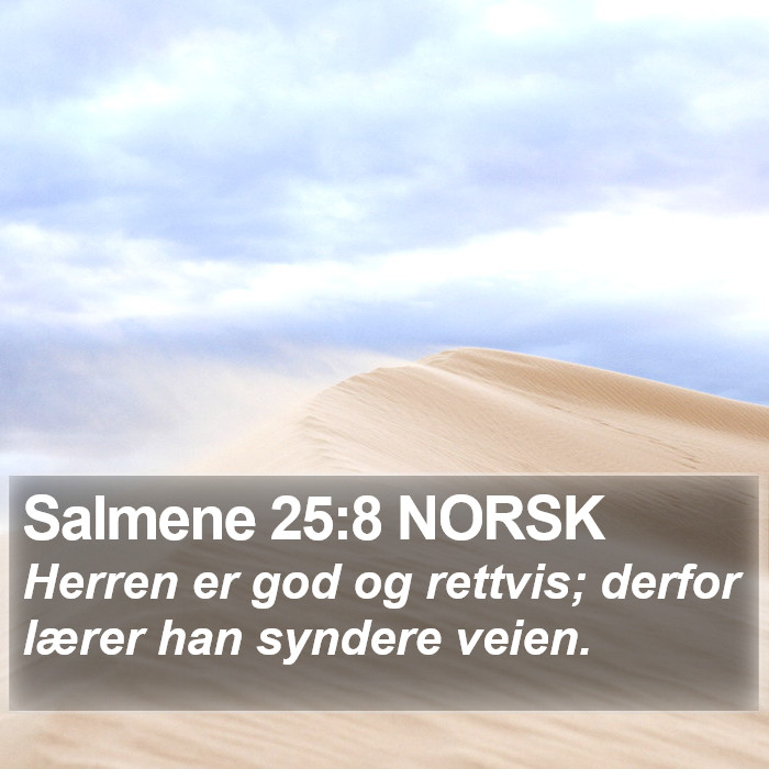 Salmene 25:8 NORSK Bible Study