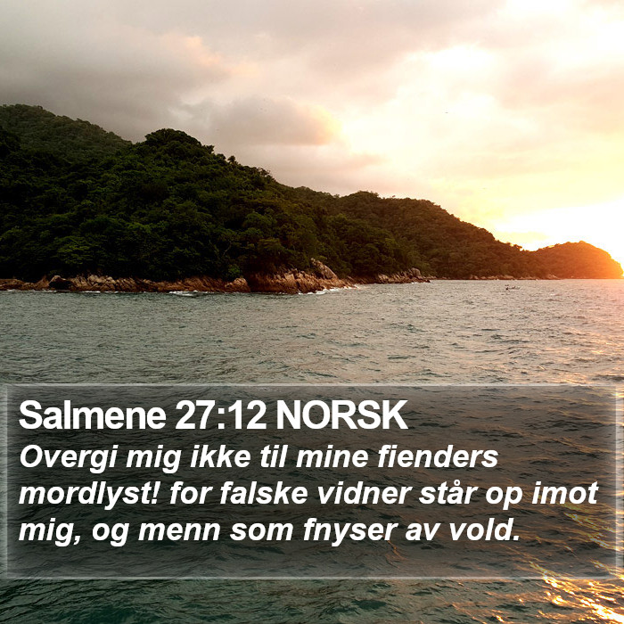 Salmene 27:12 NORSK Bible Study