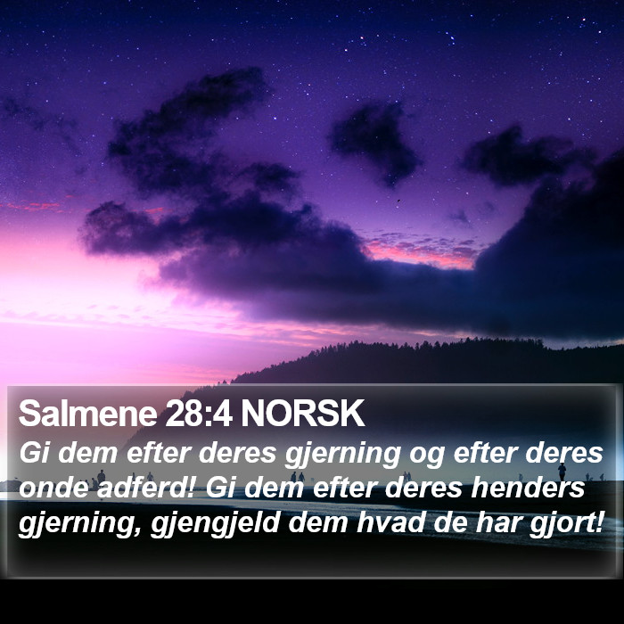 Salmene 28:4 NORSK Bible Study