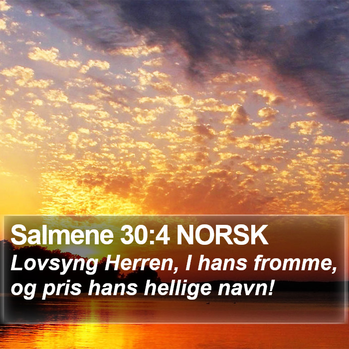 Salmene 30:4 NORSK Bible Study