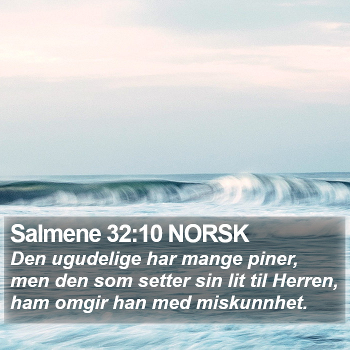 Salmene 32:10 NORSK Bible Study