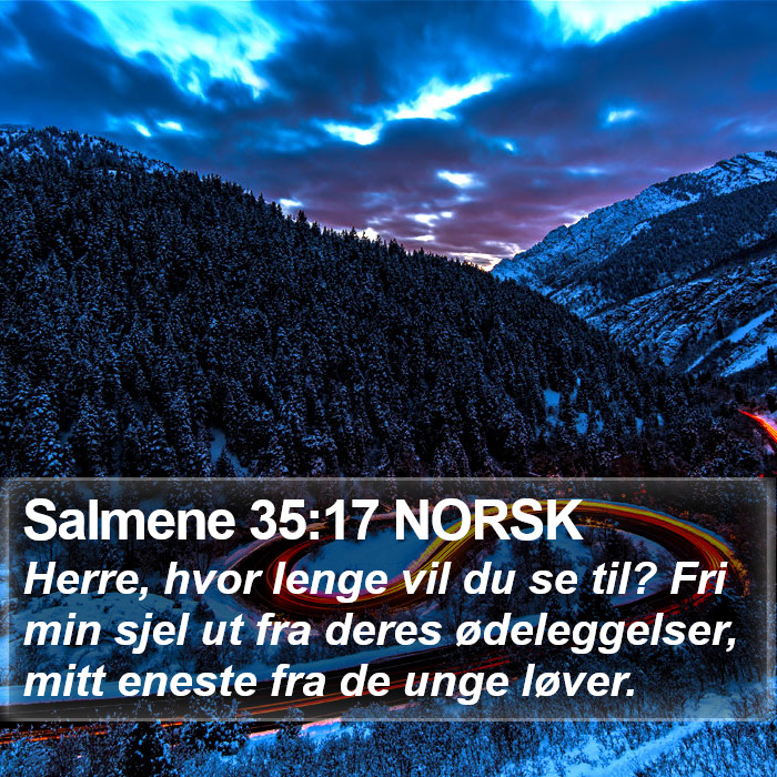 Salmene 35:17 NORSK Bible Study