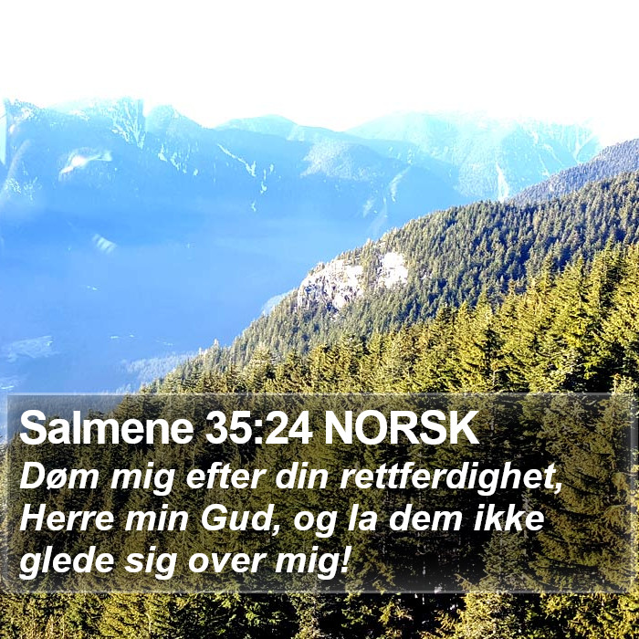 Salmene 35:24 NORSK Bible Study