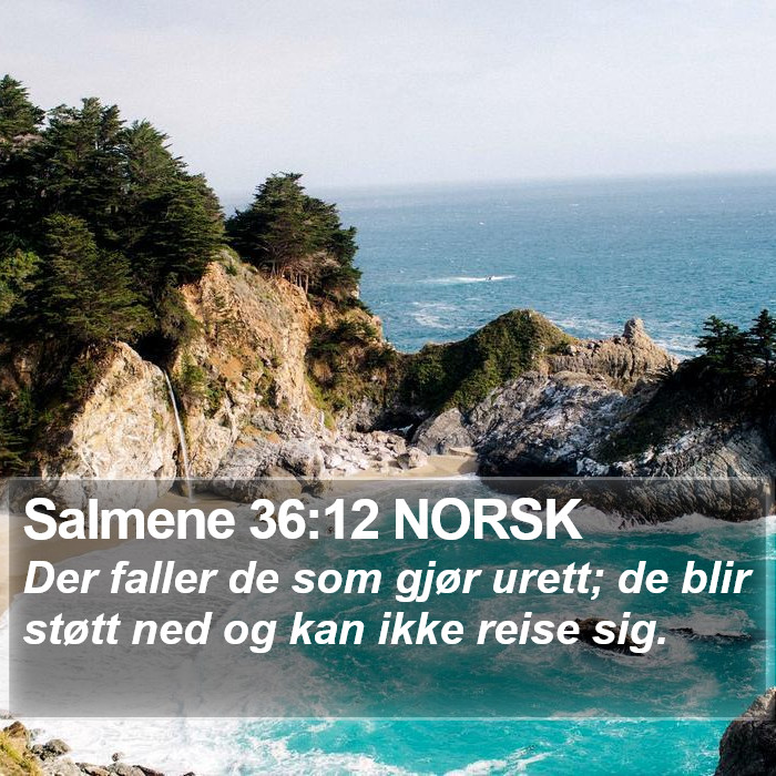 Salmene 36:12 NORSK Bible Study