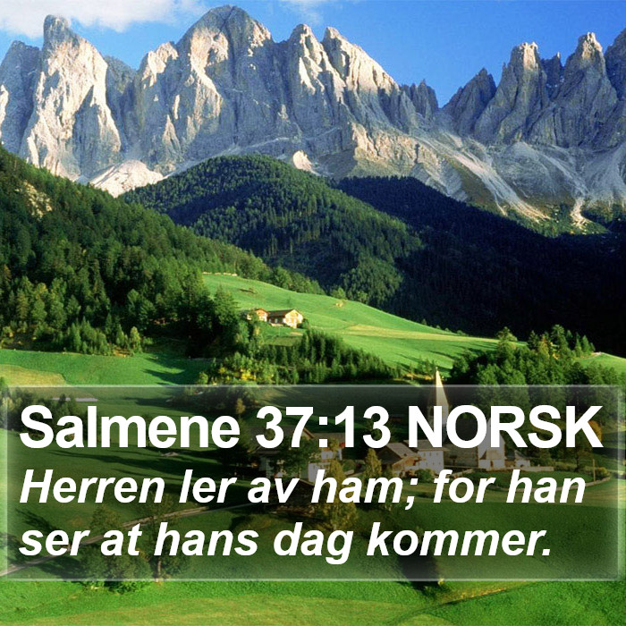 Salmene 37:13 NORSK Bible Study